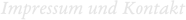 Impressum und Kontakt